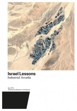 Harry Gugger  Israel Lessons Park Books This book offers a critical look at the