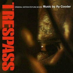 Виниловая пластинка Ry Cooder – Trespass (Original Motion Picture Score)  LP