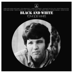 Виниловая пластинка Tony Joe White – Black And LP 