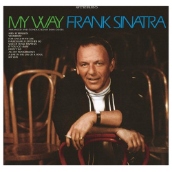 Виниловая пластинка Frank Sinatra – My Way LP Universal 