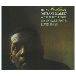 Виниловая пластинка John Coltrane Quartet  Ballads LP