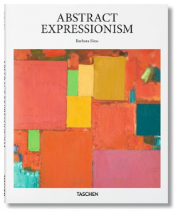 Barbara Hess  Abstract Expressionism Taschen 978 3 8365 0517 8