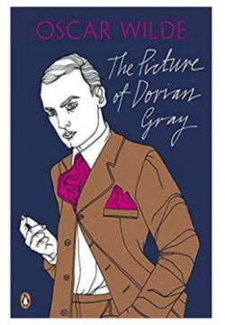 Oscar Wilde  The Picture of Dorian Gray Penguin 978 0 241 54787 8 Enthralled by
