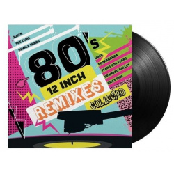 Виниловая пластинка Various Artists  80‘s 12 Inch Remixes Collected 3LP