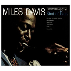 Виниловая пластинка Miles Davis – Kind Of Blue LP 