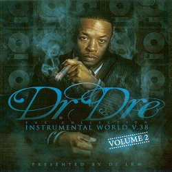 Виниловая пластинка Dr  Dre – Instrumental World V 38 Volume 2 2LP