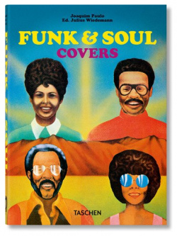 Joaquim Paulo  Funk & Soul Covers 40th Ed Taschen 978 3 8365 8819 5