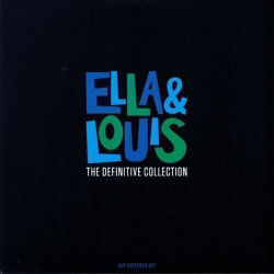 Виниловая пластинка Ella Fitzgerald & Louis Armstrong  The Definitive Collection (Ella Louis) 4LP NOT NOW