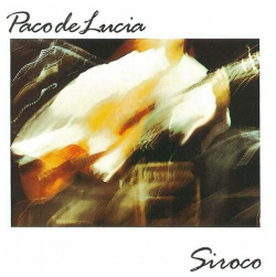 Виниловая пластинка Paco De Lucia – Siroco LP 