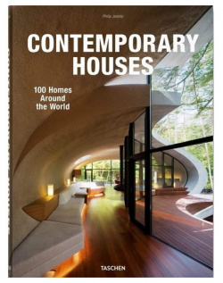 Philip Jodidio  Contemporary Houses 100 Homes Around the World Taschen