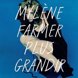 Mylene Farmer  Plus Grandir 2CD