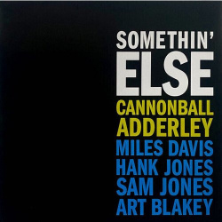 Виниловая пластинка Cannonball Adderley – Somethin’ Else (Clear) LP 