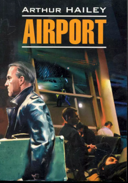 Аэропорт: Книга для чтения на английском языке  КАРО 9785992504262 борту