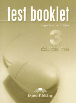 Click on 3: Test booklet Express Publishing 184216726X 