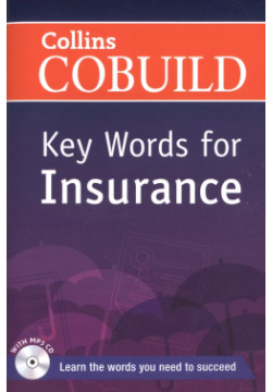 Key Words for Insurance (+ MP3 CD) (CEF level: В1+) Harper Collins Publishers 9780007489831 