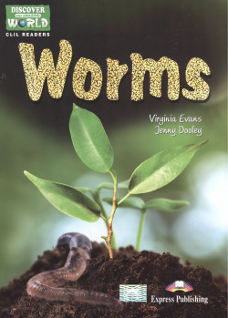 The Worms  Reader Книга для чтения Express Publishing 9781471509674