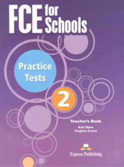 FCE for Schools  Practice Tests 2 Teachers Book Express Publishing 9781471533891