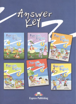 Fun with English 1 6 Primary  Answer Key Express Publishing 9781780980089