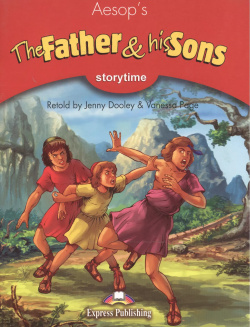 The Father & his Sons  Pupils Book Учебник Express Publishing 9781843257684