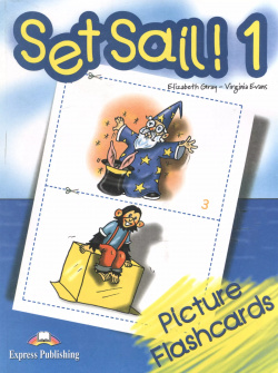Set Sail 1  Picture Flashcards Beginner Раздаточный материал Express Publishing