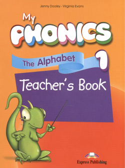 My Phonics 1  The Alphabet Teachers Book Express Publishing 9781471545665