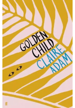 Golden Child Faber & 9780571339815 