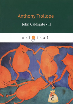 John Caldigate  Volume 2 RUGRAM 9785521083435