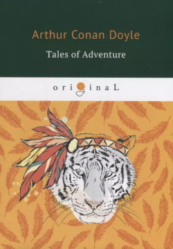 Tales of Adventure = Рассказы о приключениях: на англ яз  Doyle A C RUGRAM 9785521071593