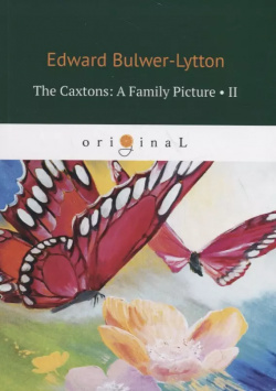 The Caxtons: A Family Picture 2 = Семейство Какстон RUGRAM 9785521082711 