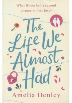 The Life We Almost Had Harper Collins Publishers 9780008375744 