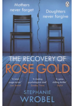 The Recovery of Rose Gold Не установлено 9781405943536 