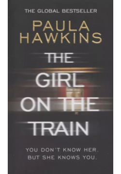 Girl on the Train  (PB) Hawkins Paula Random House 9781784161101