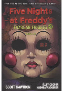 Five nights at freddys: Fazbear Frights #3  1:35 A M Не установлено 9781338576030