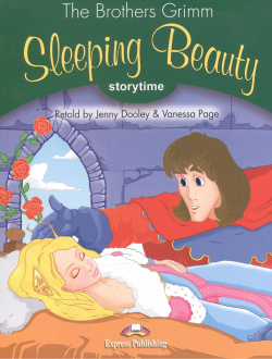 Sleeping Beauty  Storytime Pupil`s Book Stage 3 Учебник Express Publishing 9781845580957