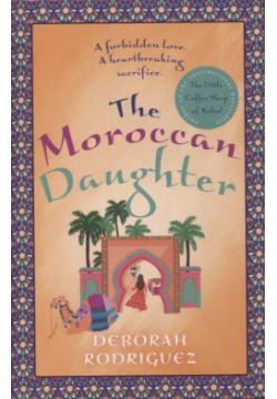 The Moroccan Daughter Не установлено 9780751574609 
