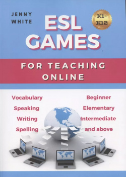 ESL Games  For teaching online Издательские решения 9785005512406