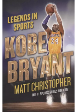 Kobe Bryant : Legends in Sports Hachette Book Group 9780316667098 