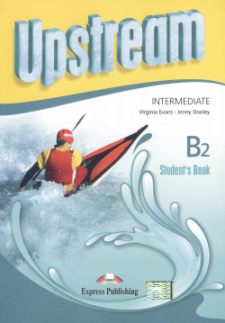 Upstream Intermediate B2  Students Book Express Publishing 9781471523441 U