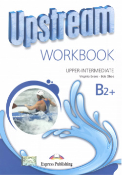 Upstream Upper Intermediate B2+  Workbook Express Publishing 9781471523816