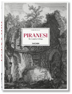Piranesi  The Complete Etchings Taschen 9783836587617