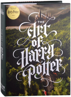 The Art of Harry Potter Titan Books 9781785657399 