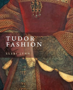 Tudor Fashion Yale University Press 9780300260588 