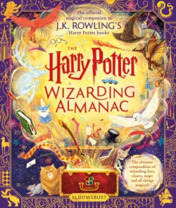 The Harry Potter Wizarding Almanac Bloomsbury 9781526646712 