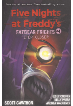 Five nights at freddys: Fazbear Frights #4  Step Closer Не установлено 9781338576054