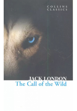 Call of the wild Harper Collins Publishers 9780007420230 