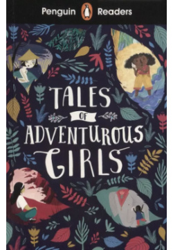 Tales of Adventurous girls  Level 1 Penguin Books 9780241397985