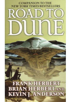 The Road to Dune A Tom Donerty Associates Book 9780765353702 