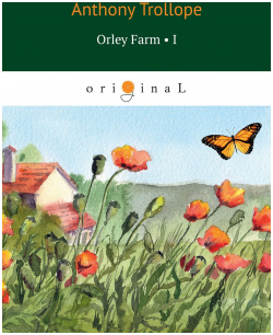 Orley Farm 1 = Ферма Орли 1: на анг яз RUGRAM_ 978 5 521 08327 Anthony Trollope