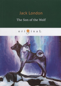 The Son of Wolf = Сын Волка: на англ яз RUGRAM_ 978 5 521 07494 