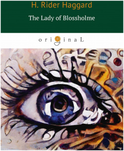 The Lady of Blossholme = Хозяйка Блосхолма: на англ яз RUGRAM_ 978 5 521 06621 6 